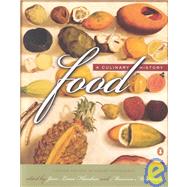 Food: A Culinary History from Antiquity to the Present