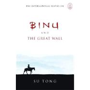Binu and The Great Wall The Myth of Meng