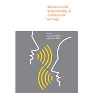 Discourse and Responsibility in Professional Settings