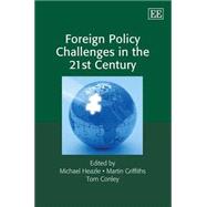 Foreign Policy Challenges in the 21st Century