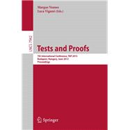 Tests and Proofs: 7th International Conference, Tap 2013, Budapest, Hungary, June 16-20, 2013. Proceedings