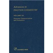 Advances in Protein Chemistry: Proteome Characterization and Proteomics