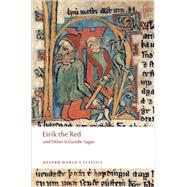 Eirik The Red and Other Icelandic Sagas