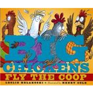 Big chickens Fly the Coop