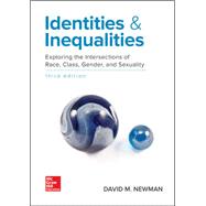 LSC (SINCLAIR COMMUNITY COLLEGE) SOC 2215: Identities and Inequalities: Exploring the Intersections of Race, Class, Gender, & Sexuality  3/e