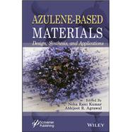 Azulene-Based Materials Design, Synthesis, and Applications,9781394159154