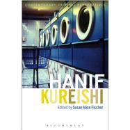 Hanif Kureishi Contemporary Critical Perspectives
