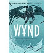 Wynd Book Three: The Throne in the Sky