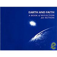 Earth and Faith : A Book of Reflection for Action