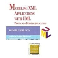 Modeling XML Applications with UML Practical e-Business Applications