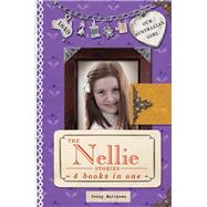 The Nellie Stories 4 Books in One