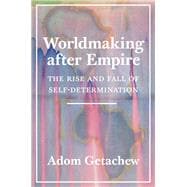 Worldmaking After Empire
