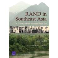 RAND in Southeast Asia : A History of the Vietnam War Era