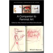 A Companion to Feminist Art