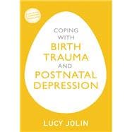 Coping With Birth Trauma