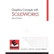 Graphics Concepts with SolidWorks