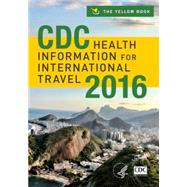 CDC Health Information for International Travel 2016