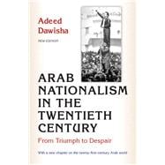 Arab Nationalism in the Twentieth Century
