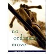 No Ordinary Move