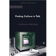 Finding Culture in Talk A Collection of Methods