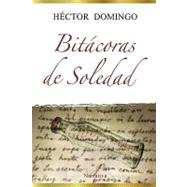 Bitácoras de Soledad (Tapa Blanda 6x9)