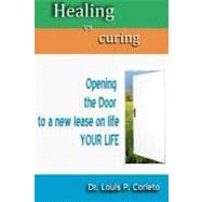Healing Vs Curing