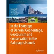 In the Footsteps of Darwin: Geoheritage, Geotourism and Conservation in the Galapagos Islands
