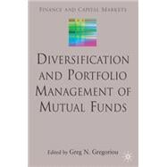 Diversification and Portfolio Management of Mutual Funds