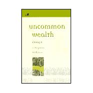 Uncommon Wealth : Essays on Virginia's Wild Places