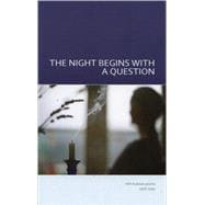 The Night Begins with a Question XXV Austrian Poems