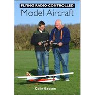 Flying Radio-Controlled Model Aircraft
