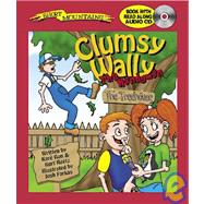 Clumsy Wally the Handyman: The Treehouse with CD (Audio)