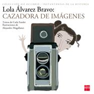 Lola Álvarez Bravo