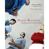 Human Relations: Interpersonal, Job-Oriented Skills, Third Canadian Edition