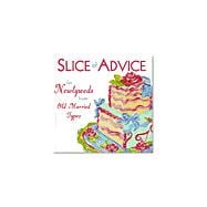 Slice of Advice for Newlyweds from Old Married Types : We Can All Use a Little Bit of Insight from People Who See Life from a Different Point of View