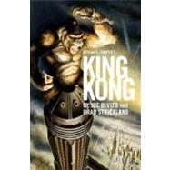 Merian C. Cooper's King Kong A Novel