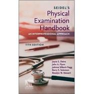 Seidel's Physical Examination Handbook: An Interprofessional Approach