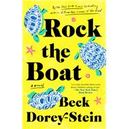 Rock the Boat A Novel