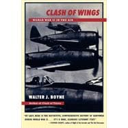 Clash of Wings World War II in the Air