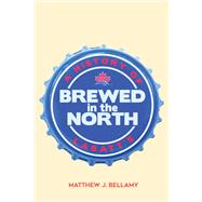 Brewed in the North