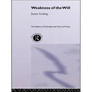 The Weakness of the Will