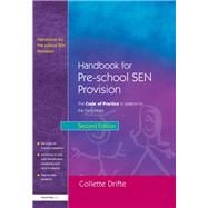 Handbook for Pre-School SEN Provision: The Code of Practice in Relation to the Early Years