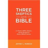 Three Skeptics and the Bible