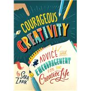 Courageous Creativity