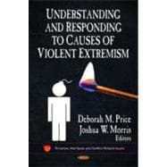 Understanding and Responding to Causes of Violent Extremism