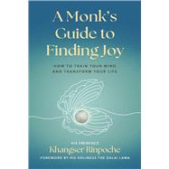 A Monk's Guide to Finding Joy