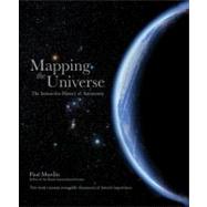 Mapping the Universe The Interactive History of Astronomy