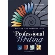 Prentice Hall Reference Guide for Professional Writing (Book Alone)