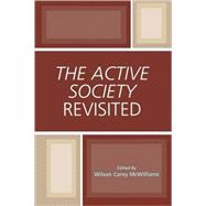 The Active Society Revisited