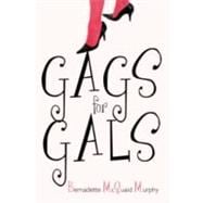 Gags for Gals